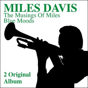The Musings of Miles - Blue Moods