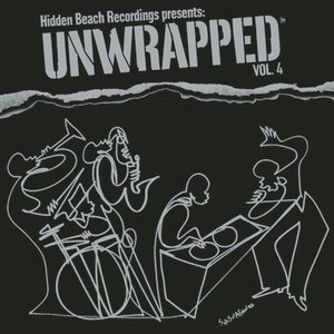 Hidden Beach Recordings presents: Unwrapped Vol. 4