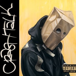 CrasH Talk [Explicit]