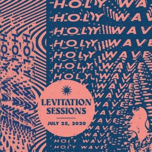 Levitation Sessions July 25, 2020