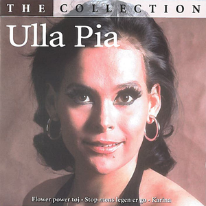 Ulla Pia - The Collection - Zortam Music