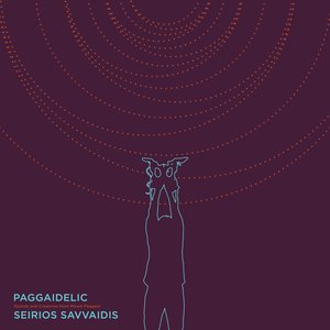 Paggaidelic: Sounds and Creatures from Mount Paggaio
