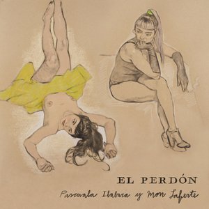 El Perdón (feat. Mon Laferte) - Single