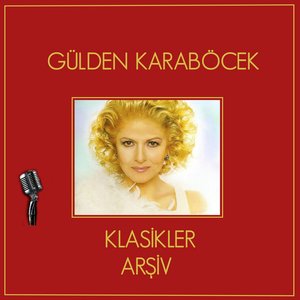 Gülden Karaböcek Klasikler (Arşiv)