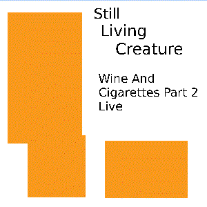 “Wine And Cigarettes Part 2 Live”的封面