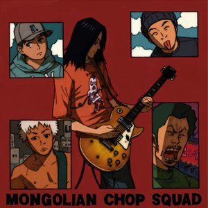 Mongolian Chop Squad