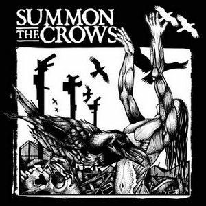 Summon The Crows