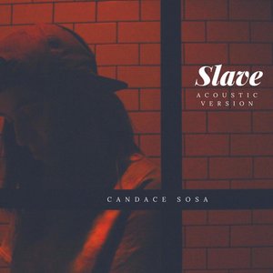 Slave (Acoustic Version)