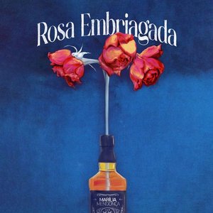 Rosa Embriagada