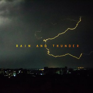 Rain & Thunder