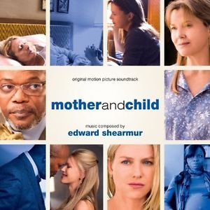 Mother And Child (Original Motion Picture Soundtrack)