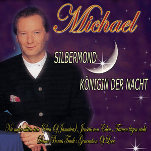 Michael - Silbermond - K�nigin Der Nacht - Zortam Music