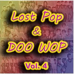 Lost Pop & Doo Wop, Vol. 4