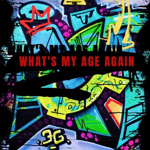 What's My Age Again ? (feat. Onlap) - Single
