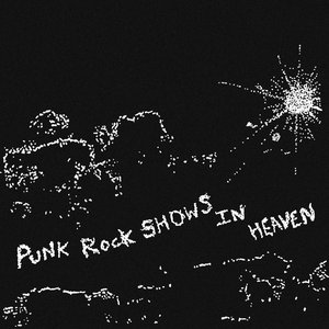 Punk Rock Shows in Heaven - Single