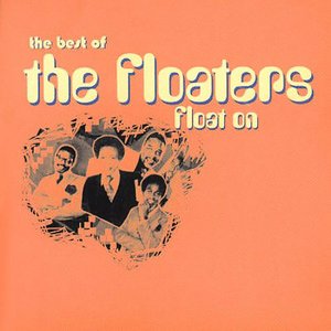 Float On (The Best Of The Floaters)