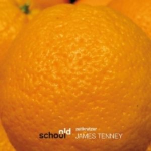 James Tenney [old school]