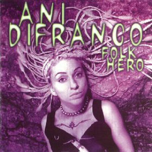 Ani Di Franco/Aimee Mann - Folk Hero - Zortam Music