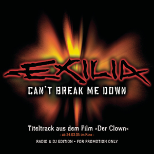 Exilia - Cant Break Me Down Lyrics - Zortam Music