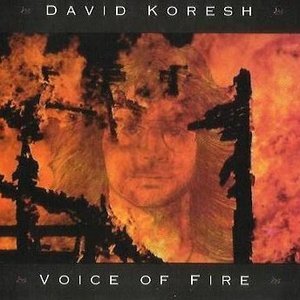 Voice of Fire (expanded): The Complete David Koresh