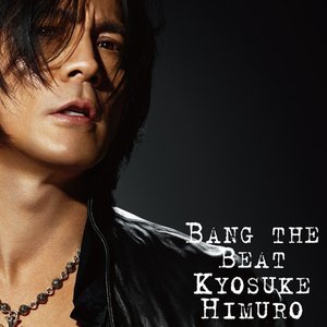 Kyosuke Himuro Feat. Gerard Way albums and discography | Last.fm