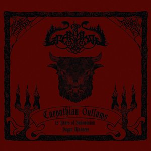 Carpathian Outlaws - 15 Years of Bukowinian Pagan Madness