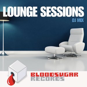 Lounge Sessions (Lounge Continuous DJ Mix)