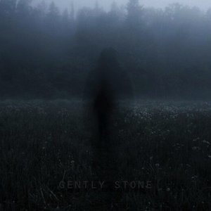 Gently Stone - EP