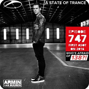 A State Of Trance Episode 747
