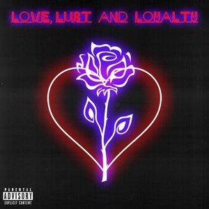 LOVE, LUST AND LOYALTY