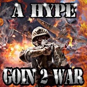 Goin 2 War