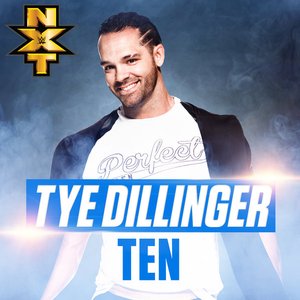 WWE: Ten (Tye Dillinger) - Single