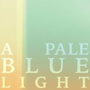 A Pale Blue Light