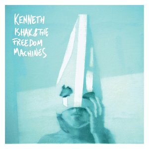 Kenneth Ishak & The Freedom Machines