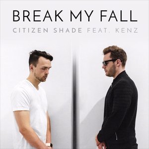 Break My Fall
