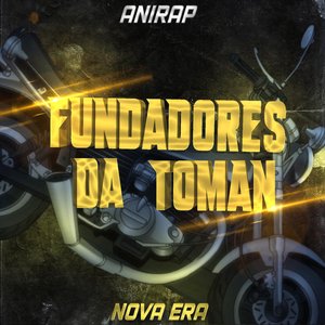 Fundadores da Toman