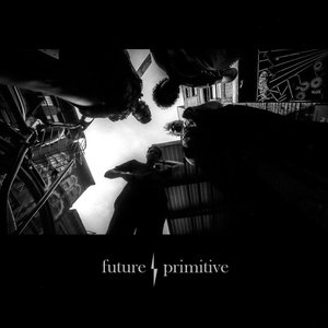 Future / Primitive