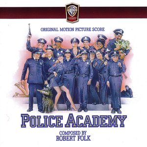 Police Academy (Original Motion Picture Score)