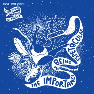 The Importance of Being Espetacular