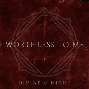 Worthless to Me - Single