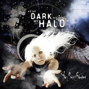 Image for 'As the Dark Against My Halo'