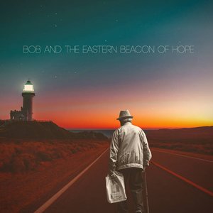 Bob and the Eastern Beacon of Hope