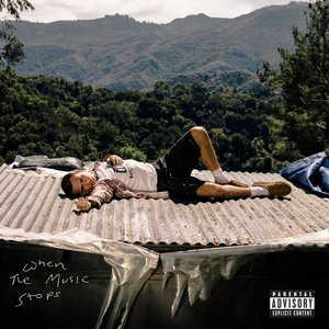WHEN THE MUSIC STOPS [Explicit]