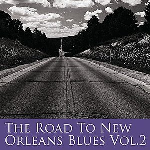 The Road To New Orleans Blues Vol 2