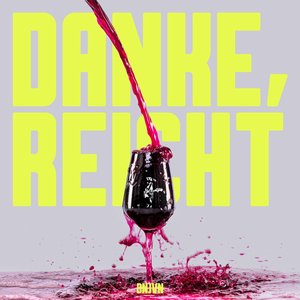 Danke, Reicht