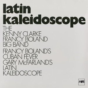 Latin Kaleidoscope / Cuban Fever