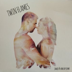 Twin Flames - Jaaji & Chelsey June