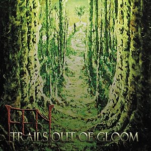 Trails Out Of Gloom