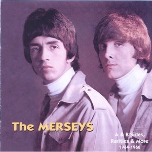The Merseys Plus: A & B Sides, Rarities & More 1964-1968