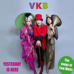 Yesterday is Here